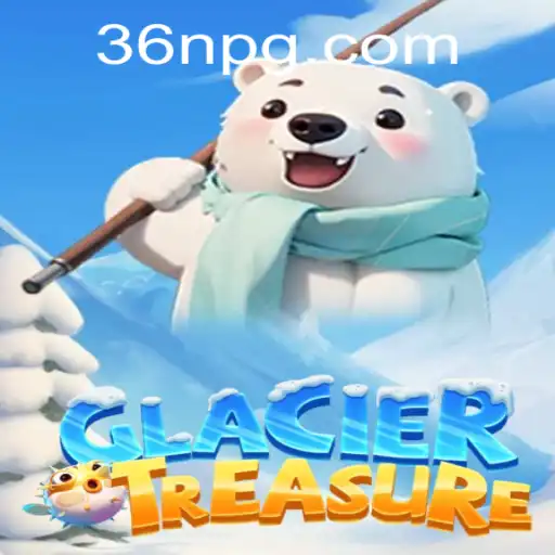 Discover the Adventure of GlacierTreasure: A Thrilling Exploration